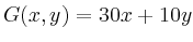 $ G(x,y)=30x+10y$