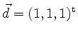 $ \vec{d}=(1,1,1)^{\operatorname t}$