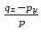 $ \frac{q_x-p_y}{p}$