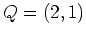 $ Q=(2,1)$