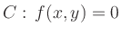 $ C:\, f(x,y)=0$