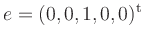 $ e=(0,0,1,0,0)^{\operatorname t}$