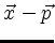 $ \vec{x}-\vec{p}$