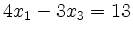 $ 4x_1-3x_3=13$