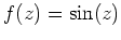 $ \mbox{$f(z) = \sin(z)$}$