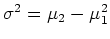 $ \mbox{$\sigma^2=\mu_2-\mu_1^2$}$