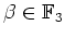 $ \mbox{$\beta\in\mathbb{F}_3$}$