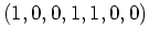 $ \mbox{$(1, 0, 0, 1, 1, 0, 0)$}$