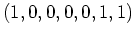 $ \mbox{$(1, 0, 0, 0, 0, 1, 1)$}$