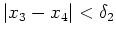 $ \mbox{$\vert x_3-x_4\vert<\delta_2$}$