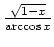 $ \mbox{$\frac{\sqrt{1-x}}{\arccos x}$}$