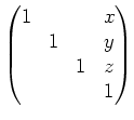 $ \begin{pmatrix}1 &&& x \\ & 1 && y \\ &&1&z \\ &&&1 \end{pmatrix}$