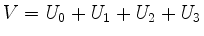 $ V=U_0+U_1+U_2+U_3$