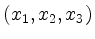 $ (x_1,x_2,x_3)$