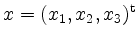 $ x = (x_1,x_2,x_3)^\mathrm{t}$