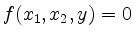 $ f(x_1,x_2,y)=0$