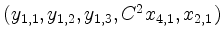 $ (y_{1,1},y_{1,2},y_{1,3},C^2 x_{4,1}, x_{2,1})$