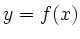 $ y=f(x)$