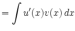 $\displaystyle = \int u'(x)v(x)\, d x$