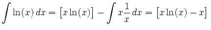 $\displaystyle \int\ln(x)\, d x =\big[x\ln(x)\big]-\int x\frac{1}{x}\, d x=\big[x\ln(x)-x\big]\,$