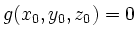 $ g(x_0,y_0,z_0)=0$