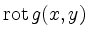 $\displaystyle \operatorname{rot}g(x,y)$