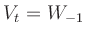 $ V_t = W_{-1}$