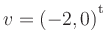 $ v=(-2,0){^{^{\scriptstyle\mathrm t}}}$