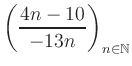 $ \displaystyle \left( \frac{4n -10}{-13n} \right)_{n\in\mathbb{N}}$