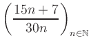 $ \displaystyle \left( \frac{15n +7}{30n} \right)_{n\in\mathbb{N}}$