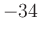 $ -34$