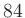$ 84$