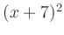 $ (x+7)^2$