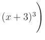 $ (x+3)^3\Biggr)$