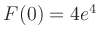 $ F(0) = 4e^{4}$