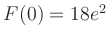 $ F(0) = 18e^{2}$