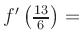 $ f^{\prime}\left(\frac{13}{6}\right) = $