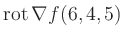 $ \operatorname{rot} \nabla f(6,4,5)$