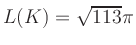 $ L(K) = \sqrt{113}\pi$