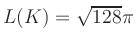 $ L(K) = \sqrt{128}\pi$