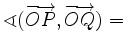 $ \sphericalangle(\overrightarrow{OP},\overrightarrow{OQ})={}$