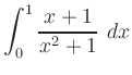 $ \displaystyle \int_0^1 \frac{x+1}{x^2+1}\,\,dx$