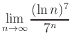 $ \lim\limits_{n\to\infty}\dfrac{(\ln n)^7}{7^n}$