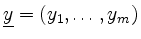 $ \underline{y}=(y_1,\dots,y_m)$