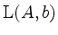 $ \mathrm{L}(A,b)$